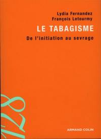 Le tabagisme : de l'initiation au sevrage