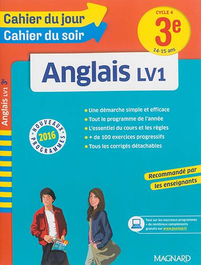 Anglais 3e LV1, cycle 4, 14-15 ans : nouveaux programmes 2016