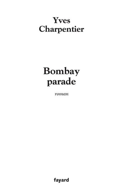 Bombay parade