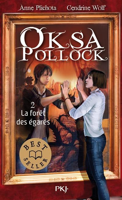 Oksa Pollock. Vol. 2. La forêt des égarés