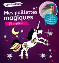 Mes paillettes magiques : féerique