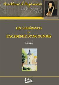 Les conférences de l'Académie d'Angoumois : Volume 1