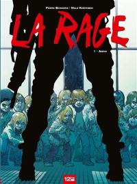 La rage. Vol. 1. Amina