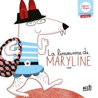 La limousine de Maryline : je joue avec les mots, les rimes