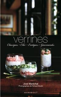 Verrines : classiques, chic, exotiques, gourmandes