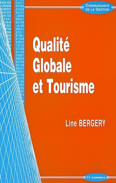 Qualité globale et tourisme