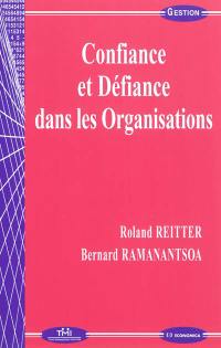 Confiance et défiance dans les organisations