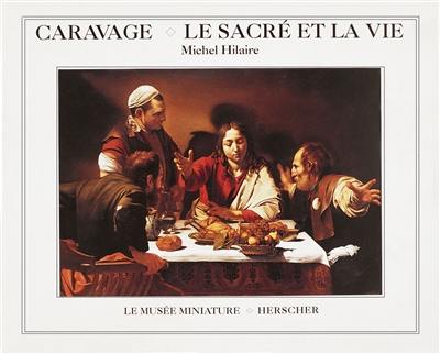 Caravage, le sacré et la vie