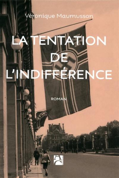 La tentation de l'indifférence