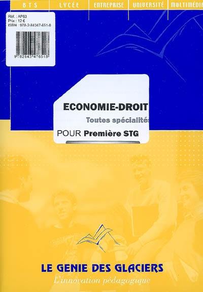 Economie, droit pour première STG, toutes spécialités