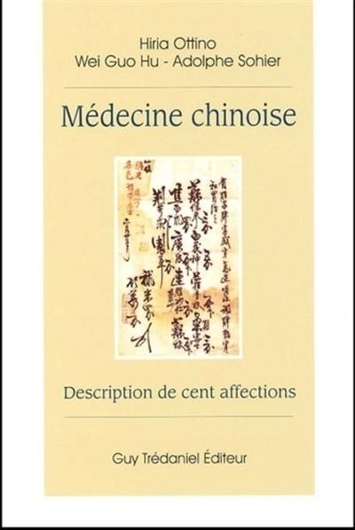 Médecine chinoise : description de cent affections