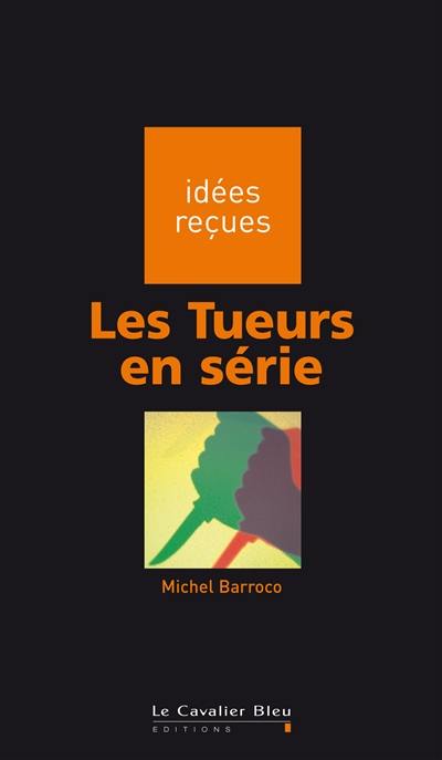 Les tueurs en série