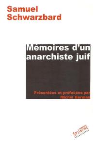 Mémoires d'un anarchiste juif