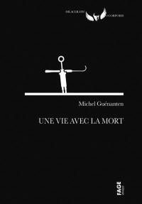 Une vie avec la mort