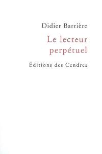 Le lecteur perpétuel