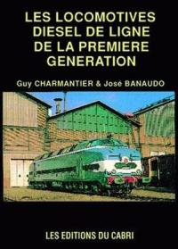 Les locomotives diesel de ligne de la première génération