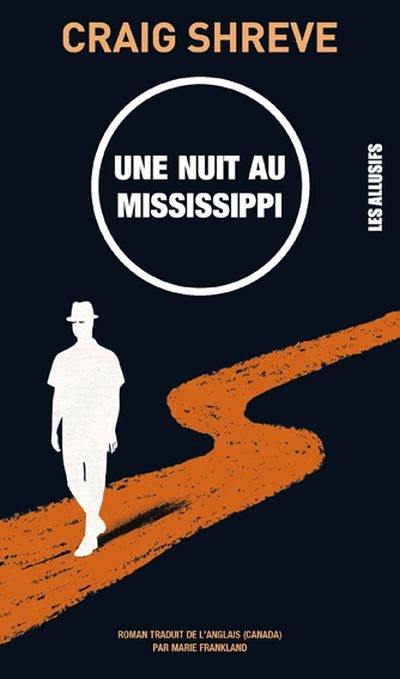 Une nuit au Mississippi