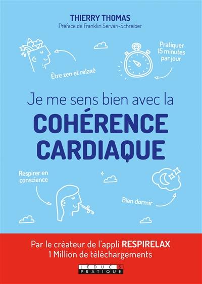 Je me sens bien avec la cohérence cardiaque