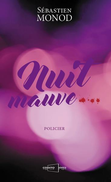 Nuit mauve... : policier