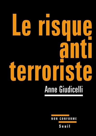 Le risque antiterroriste