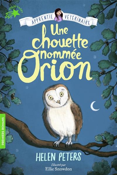 Jasmine, l'apprentie vétérinaire. Vol. 7. Une chouette nommée Orion