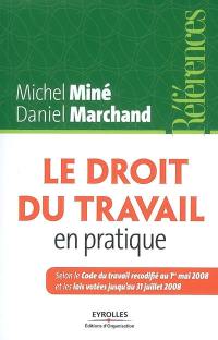 Le droit du travail en pratique