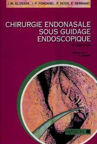 Chirurgie endonasale sous guidage endoscopique