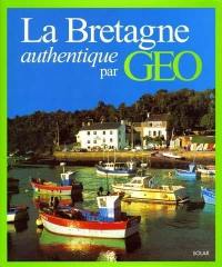 La Bretagne authentique par Géo