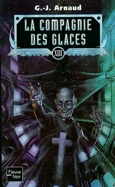 La compagnie des glaces. Vol. 13