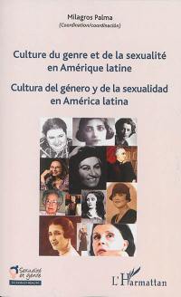 Culture du genre et de la sexualité en Amérique latine. Cultura del género y de la sexualidad en América latina