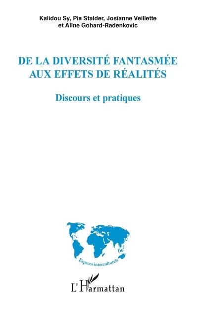 De la diversité fantasmée aux effets de réalités : discours et pratiques