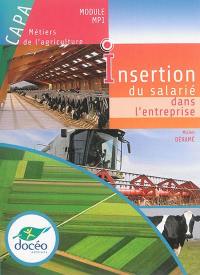 Insertion du salarié dans l'entreprise : CAPA métiers de l'agriculture, module MP1