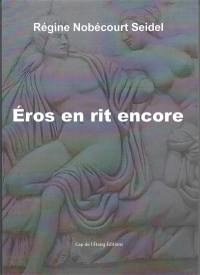 Eros en rit encore !