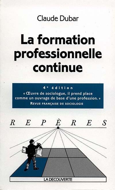 La formation professionnelle continue