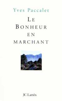 Le bonheur en marchant