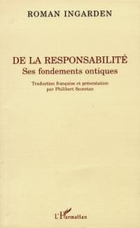 De la responsabilité : ses fondements ontiques