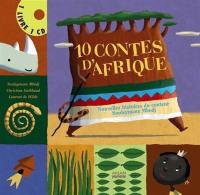 10 contes d'Afrique : nouvelles histoires du conteur