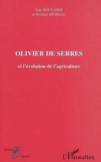 Olivier de Serres et l'évolution de l'agriculture