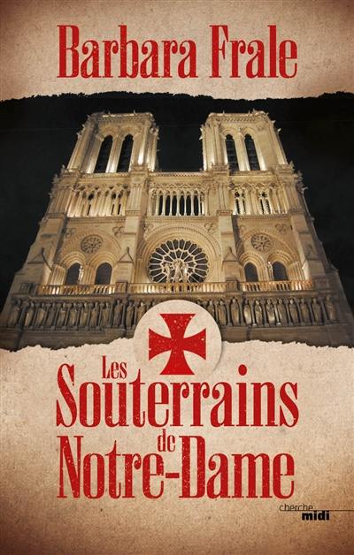 Les souterrains de Notre-Dame