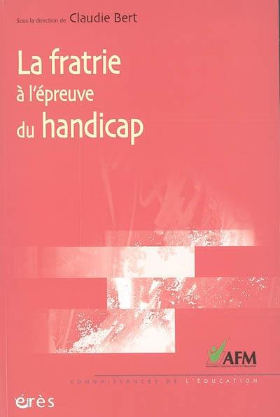 La fratrie à l'épreuve du handicap