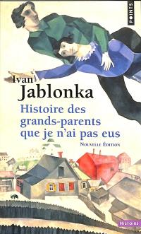 Histoire des grands-parents que je n'ai pas eus : une enquête