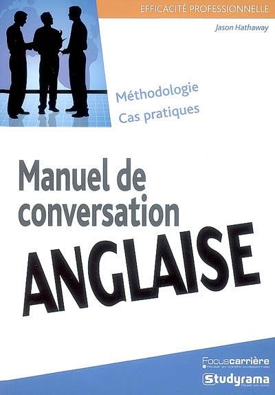 Manuel de conversation anglaise : méthodologie, cas pratiques