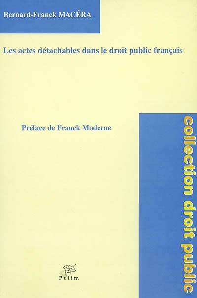 Les actes détachables dans le droit public français