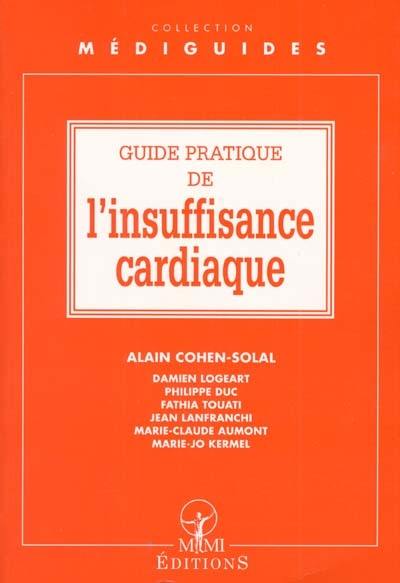 Guide pratique de l'insuffisance cardiaque