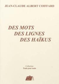 Des mots, des lignes, des haïkus