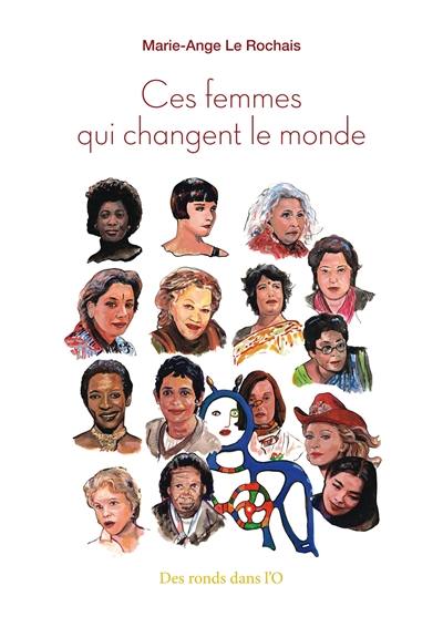 Ces femmes qui changent le monde