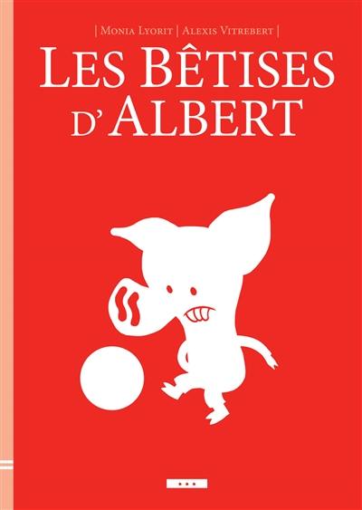 Les bêtises d'Albert