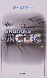 Engagés en un clic