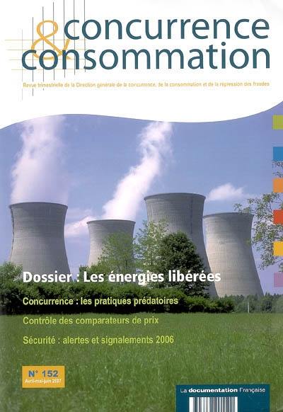 Concurrence & consommation, n° 152. Les énergies libérées