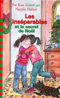 Les inséparables et le secret de Noël. Les Jumeaux diaboliques